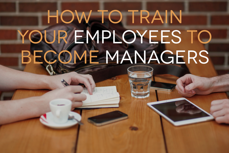 How To Train Your Employees To Managers When I Work