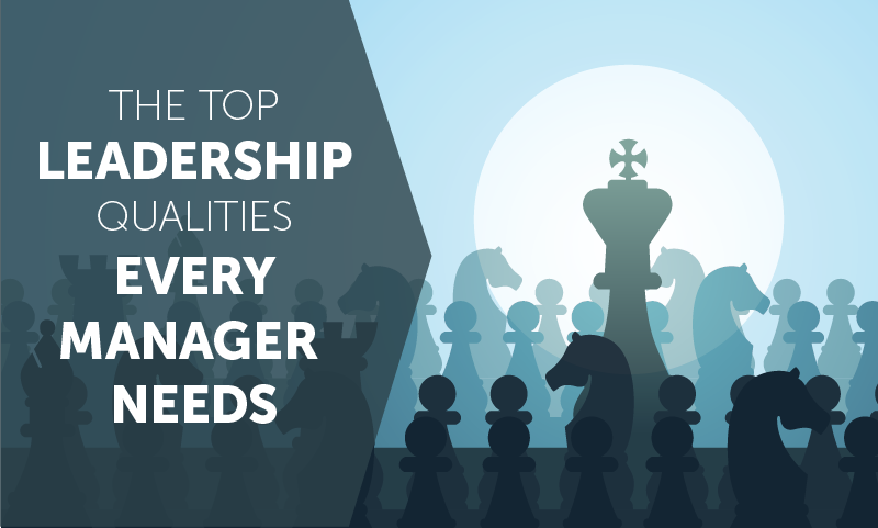 the-top-leadership-qualities-every-manager-needs-when-i-work