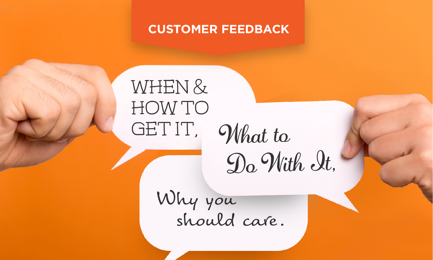 the-complete-guide-to-customer-feedback-when-i-work