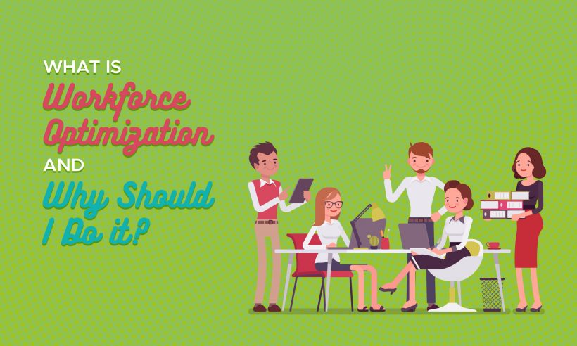 Workforce Optimization
