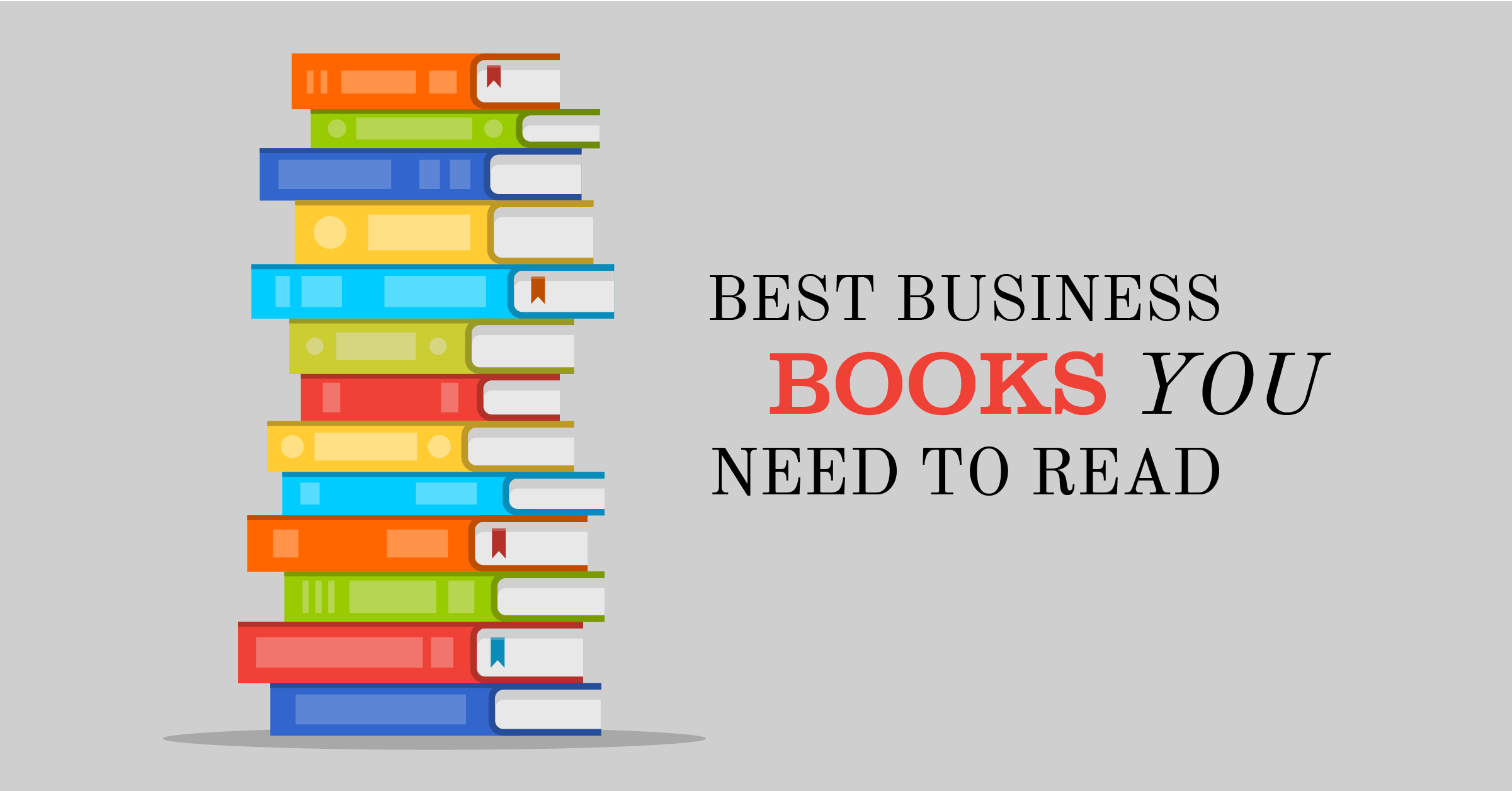 Best Business Books You Need to Read | When I Work