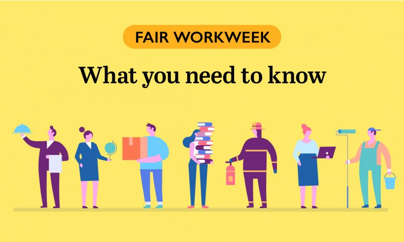 Fair Workweek What You Need to Know Hourly Workers