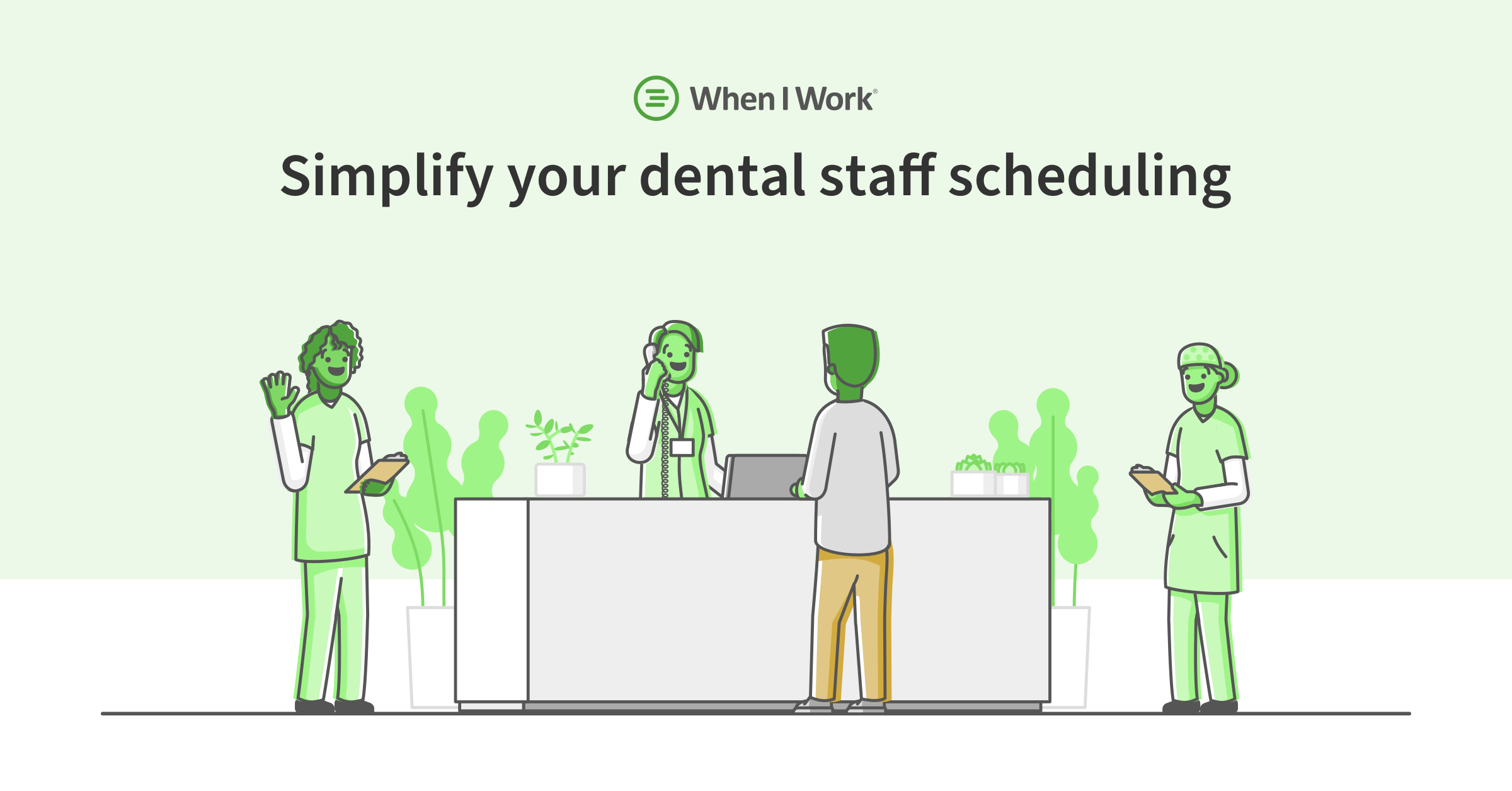 Dental Office Scheduling Software Try It 100% Free When I Work